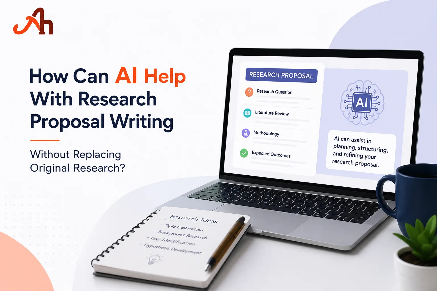 How Can AI Help With Research Proposal Writing Without Replacing Original Research?